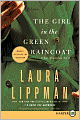 The Girl in the Green Raincoat (Tess Monaghan Series #11)
