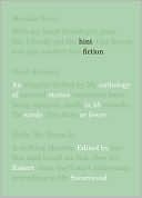 Hint Fiction: An Anthology of Stories in 25 Words or Fewer