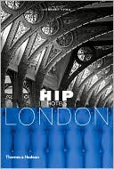 Hip Hotels: London