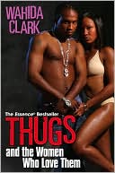 Thugs and the Women Who Love Them (Thug Series #1)