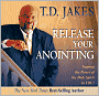 Release Your Anointing: Tapping the Power of the Holy Spirit in You!