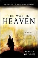 The War in Heaven: The Chronicle of Abaddon the Destroyer