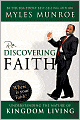 Rediscovering Faith: Understanding the Nature of Kingdom Living