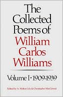 Collected Poems of William Carlos Williams, 1909-1939