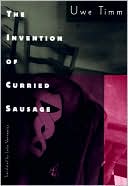 Invention of the Curried Sausage