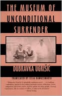 The Museum of Unconditional Surrender