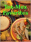 Tex-Mex Favorites
