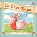 No More Kisses!