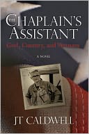 The Chaplain's Assistant: God, Country, and Vietnam