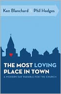 The Most Loving Place in Town: A Modern Day Parable for the Church