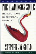 The Flamingo's Smile: Reflections in Natural History