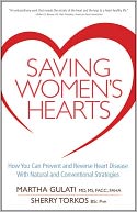 download Saving Women's Hearts : How You Can Prevent and Reverse Heart Disease With Natural and Conventional Strategies book