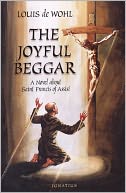 The Joyful Beggar: A Novel About Saint Frances of Assisi