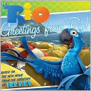 Rio: Greetings From Rio!