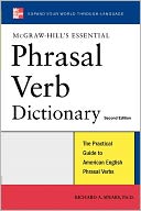 Mcgraw-Hill's Essential Phrasal Verbs Dictionary