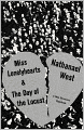Miss Lonelyhearts & The Day of the Locust