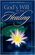 Gods Will For Your Healing