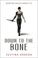 Down to the Bone (Quantum Gravity Series #5)