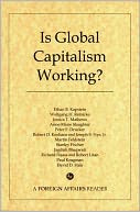Is Global Capitalism Working?: A Foreign Affairs Reader