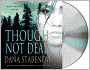 Though Not Dead (Kate Shugak Series #18)