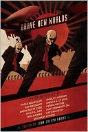 Brave New Worlds: Dystopian Stories