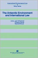 The Antarctic Environment And International Law