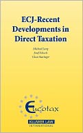ECJ-Recent Developments in Direct Taxation