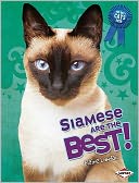Siamese Are the Best!