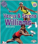 Venus & Serena Williams (2nd Revised Edition)