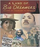 A Land of Big Dreamers: Voices of Courage in America