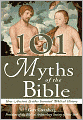 101 Myths of the Bible: How Ancient Scribes Invented Biblical History