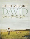 David: Seeking a Heart Like His