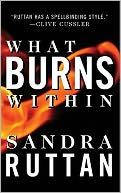 What Burns Within