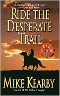 Ride the Desperate Trail