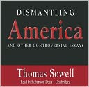 Dismantling America by Thomas Sowell: CD Audiobook Cover