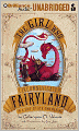 The Girl Who Circumnavigated Fairyland in a Ship of Her Own Making