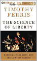 The Science of Liberty: Democracy, Reason, and the Laws of Nature