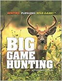 Big Game Hunting