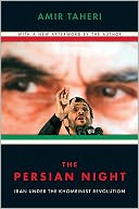 The Persian Night: Iran under the Khomeinist Revolution