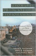download Principles of Brownfield Regeneration : Cleanup, Design, and Reuse of Derelict Land book