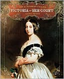 Victoria and Her Court