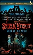 Scream Street: Blood of the Witch (Book #2): Blood of the Witch (Book #2)