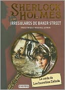 La caida de Los Increibles Zalinda (Sherlock Holmes and the Baker Street Irregulars Series #1)