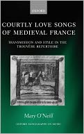 Courtly Love Songs of Medieval France