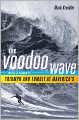 The Voodoo Wave: Inside a Season of Triumph and Tumult at Maverick's