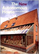 The New Autonomous House: Design and Planning for Sustainability