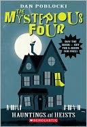 Hauntings and Heists (The Mysterious Four Series #1)