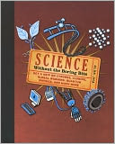 Science: Without the Boring Bits