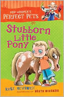 Stubborn Little Pony (Pop Hooper's Perfect Pets Series)