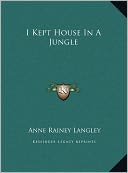 I Kept House In A Jungle